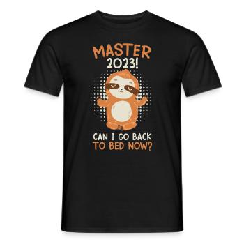 Master 2023 puis-je retourner au lit maintenant? - T-shirt homme - noir - Devant - AI Model Male 178 light (178cm)