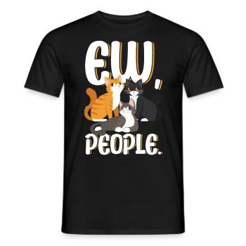 Ew People Funny Cat Saying - Men's T-Shirt - black - Front - AI Model Male 178 light (178cm)