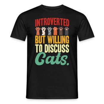 Introverted But Willing To Discuss Cats - Men's T-Shirt - black - Front - AI Model Male 178 light (178cm)