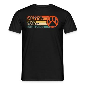 You Know What I Like About People Thier Dogs - Männer T-Shirt - Schwarz - Vorne - AI Model Male 178 light (178cm)