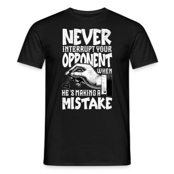 Never Interrupt Your Opponent Funny Chess Player - Männer T-Shirt - Schwarz - Vorne - AI Model Male 178 light (178cm)