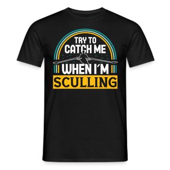 Rudern Try To Catch Me Ruderer Rudersport Kajak - Männer T-Shirt - Schwarz - Vorne - AI Model Male 178 light (178cm)