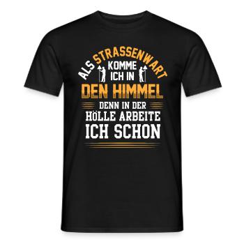 Straßenwärter kommt in den Himmel Straßenwart - Männer T-Shirt - Schwarz - Vorne - AI Model Male 178 light (178cm)