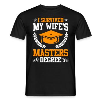 Survécu Ma femme a une maîtrise - T-shirt homme - noir - Devant - AI Model Male 178 light (178cm)