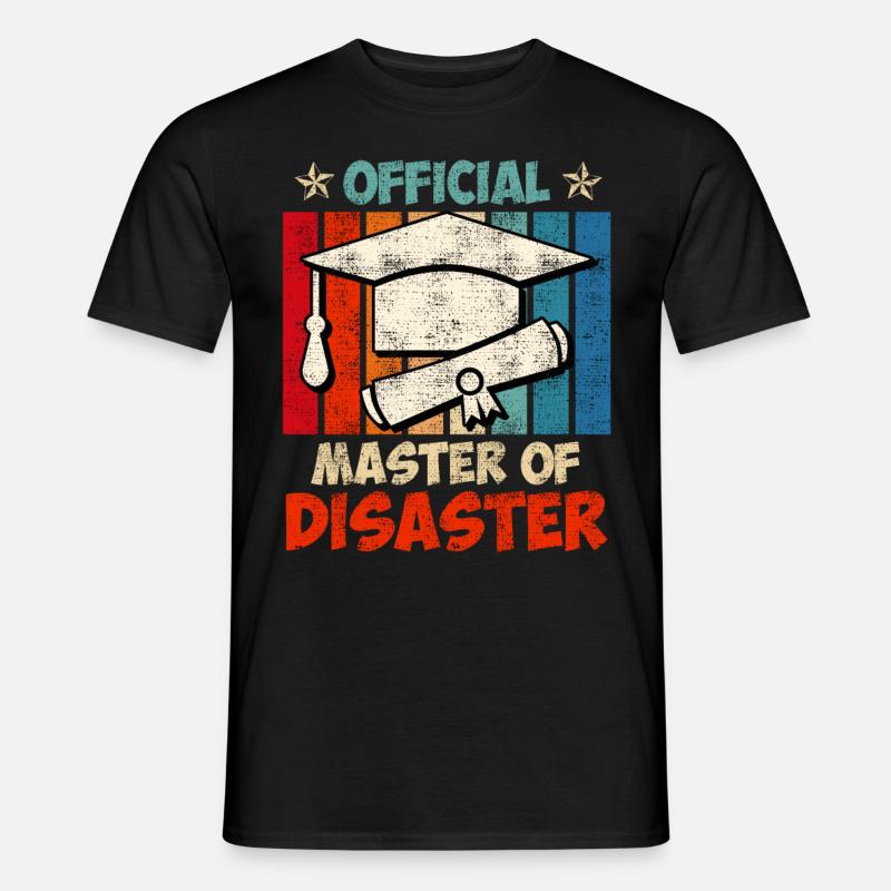 Offizieller Master vom Disaster Master Abschluss - Männer T-Shirt - Schwarz