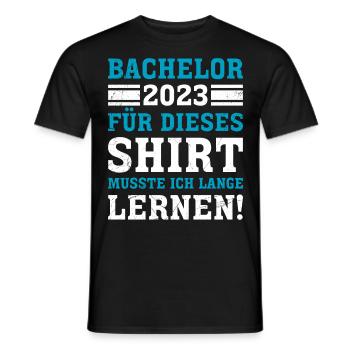 Hierfür musste ich lange lernen Bachelor Abschluss - Männer T-Shirt - Schwarz - Vorne - AI Model Male 178 light (178cm)