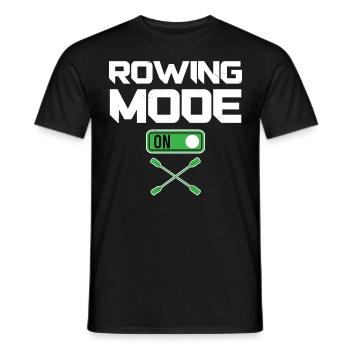 Rudern Rowing Mode On Ruderer Rudersport Kanu - Männer T-Shirt - Schwarz - Vorne - AI Model Male 178 light (178cm)