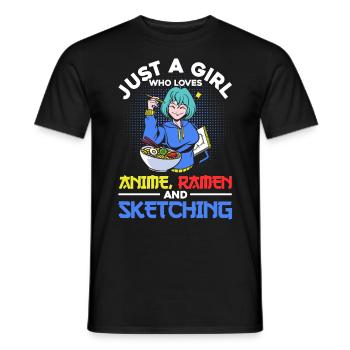 Just A Girl Who Loves Anime Ramen and Sketching - Männer T-Shirt - Schwarz - Vorne - AI Model Male 178 light (178cm)