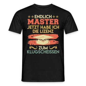 Endlich Master jetzt klugscheißen Master Abschluss - Männer T-Shirt - Schwarz - Vorne - AI Model Male 178 light (178cm)