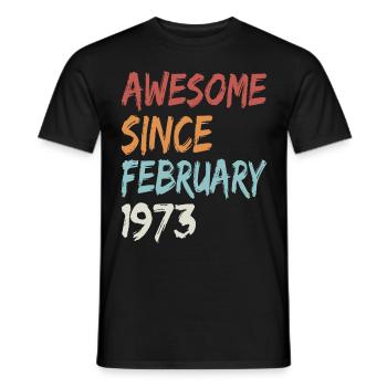 50th birthday of Awesome Since born February 1973 - Men's T-Shirt - black - Front - AI Model Male 178 light (178cm)