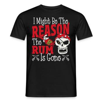 Soyez la raison pour laquelle le rhum est parti Pirates buvant - T-shirt homme - noir - Devant - AI Model Male 178 light (178cm)