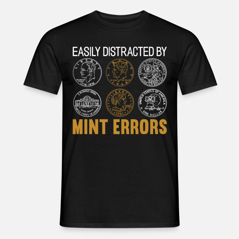 Easily Distracted By Mint Errors - Men’s T-shirt - black