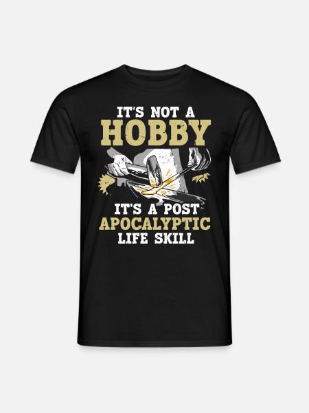 Its Not A Hobby Lustiger Spruch Amboss Schmied - Männer T-Shirt - Schwarz