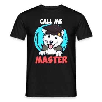 Husky Dog Fan Call Me Master Degree - T-shirt homme - noir - Devant - AI Model Male 178 light (178cm)