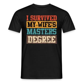 Survécu Ma femme a une maîtrise - T-shirt homme - noir - Devant - AI Model Male 178 light (178cm)