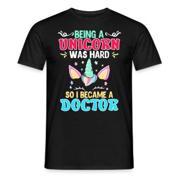 Einhorn zu sein war schwer Doktor Doktortitel - Männer T-Shirt - Schwarz - Vorne - AI Model Male 178 light (178cm)