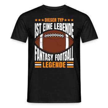 Dieser Typ ist eine lebende Fantasy Football - Männer T-Shirt - Schwarz - Vorne - AI Model Male 178 light (178cm)