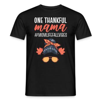 One Thankful Mama #Mom Life Fall Vibes - Männer T-Shirt - Schwarz - Vorne - AI Model Male 178 light (178cm)