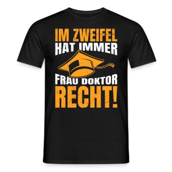 Le docteur a toujours raison Ph.D doctorat - T-shirt homme - noir - Devant - AI Model Male 178 light (178cm)