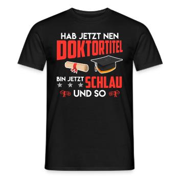 Docteur, je suis intelligent maintenant Ph.D Titre de doctorat - T-shirt homme - noir - Devant - AI Model Male 178 light (178cm)