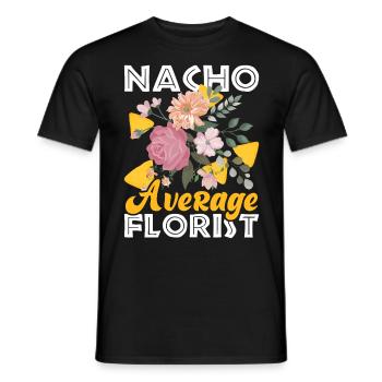 Nacho Fleuriste moyen Fleuriste drôle pour fleuriste - T-shirt homme - noir - Devant - AI Model Male 178 light (178cm)