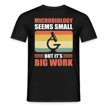 La microbiologie semble petite, mais c’est un gros travail - T-shirt homme - noir - Devant - AI Model Male 178 light (178cm)