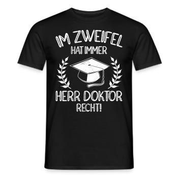 Le docteur a toujours raison Ph.D doctorat - T-shirt homme - noir - Devant - AI Model Male 178 light (178cm)