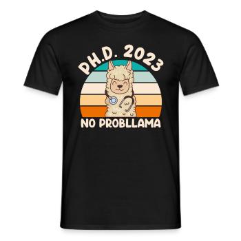Doktor Abschluss 2023 No Probllama PhD Doktortitel - Männer T-Shirt - Schwarz - Vorne - AI Model Male 178 light (178cm)