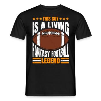 Dieser Typ ist eine lebende Fantasy Football - Männer T-Shirt - Schwarz - Vorne - AI Model Male 178 light (178cm)