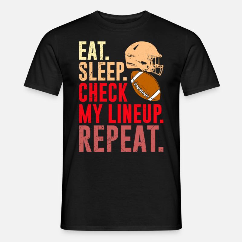 Eat Sleep Check Lineup Repeat - Männer T-Shirt - Schwarz