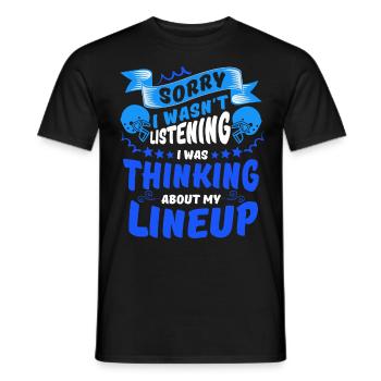Sorry I was thinking about my line up - Men's T-Shirt - black - Front - AI Model Male 178 light (178cm)