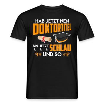 Docteur, je suis intelligent maintenant Ph.D Titre de doctorat - T-shirt homme - noir - Devant - AI Model Male 178 light (178cm)