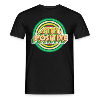 Stay Positive - Men's T-Shirt - black - Front - AI Model Male 178 light (178cm)