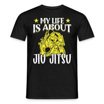 Jujutsu Life Is About Jiu Jitsu Martial Arts MMA - Men's T-Shirt - black - Front - AI Model Male 178 light (178cm)