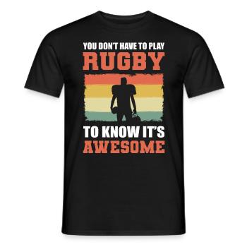 Vous n’avez pas besoin de jouer au rugby pour savoir que c’est génial - T-shirt homme - noir - Devant - AI Model Male 178 light (178cm)