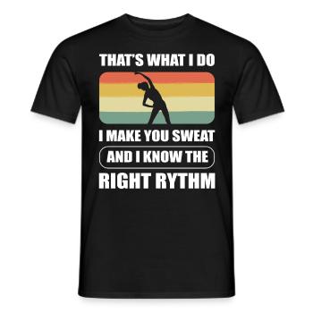 That’s What I Do. Make You Sweat Aerobics Fitness - Men's T-Shirt - black - Front - AI Model Male 178 light (178cm)