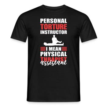 Personal Torture Instructor Physical Therapist - Men's T-Shirt - black - Front - AI Model Male 178 light (178cm)