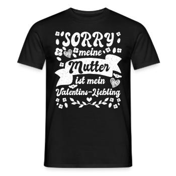 Sorry my mom is my Valentine's favorite - Men's T-Shirt - black - Front - AI Model Male 178 light (178cm)