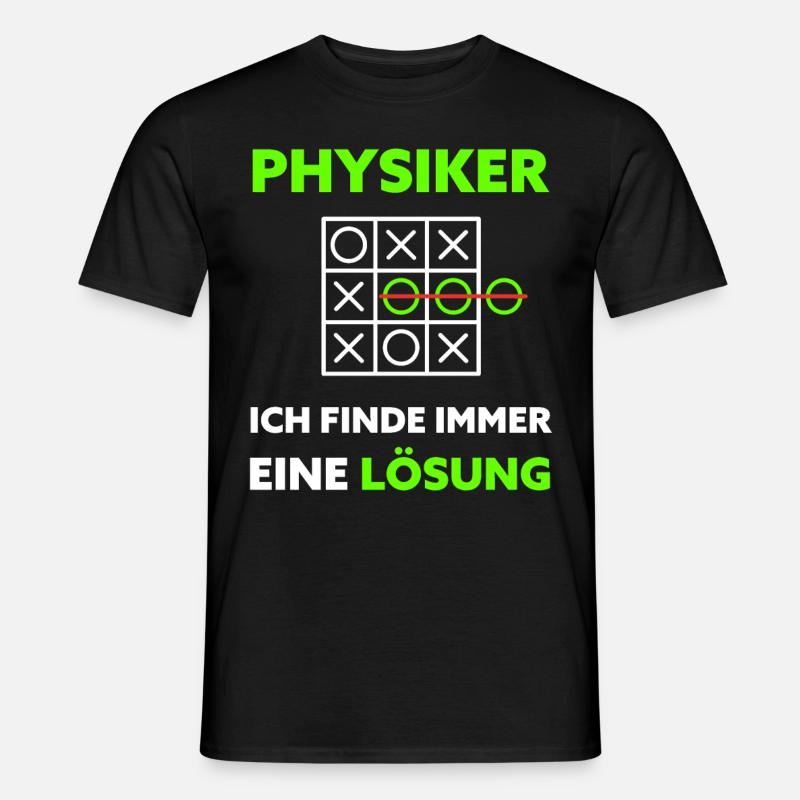 Physik Spruch Physiker Geschenkidee - Männer T-Shirt - Schwarz