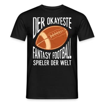 Okayster Fantasy Football Spieler der Welt - Männer T-Shirt - Schwarz - Vorne - AI Model Male 178 light (178cm)