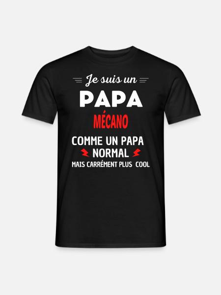 Je suis un PAPA MÉCANO - T-shirt homme - noir