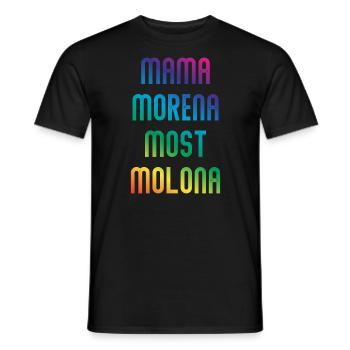 Mama Morena most molona - T-shirt homme - noir - Devant - AI Model Male 178 light (178cm)