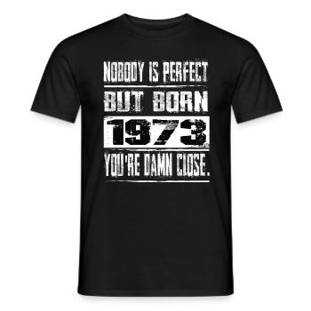 No one is perfect but born 1973 birthday - Men's T-Shirt - black - Front - AI Model Male 178 light (178cm)