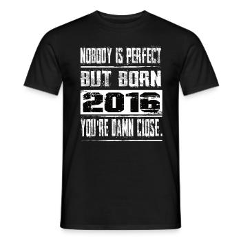 No one is perfect but born 2016 birthday - Men's T-Shirt - black - Front - AI Model Male 178 light (178cm)