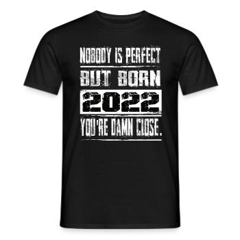 No one is perfect but born 2022 birthday - Men's T-Shirt - black - Front - AI Model Male 178 light (178cm)