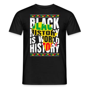 Black History is World History History Africa - Men's T-Shirt - black - Front - AI Model Male 178 light (178cm)