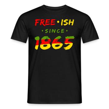 Juneteenth free since 1865 Black History USA Africa - Men's T-Shirt - black - Front - AI Model Male 178 light (178cm)
