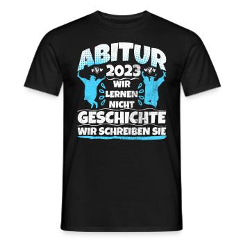 Abitur 2023 wir schreiben Geschichte Abi 2023 - Männer T-Shirt - Schwarz - Vorne - AI Model Male 178 light (178cm)