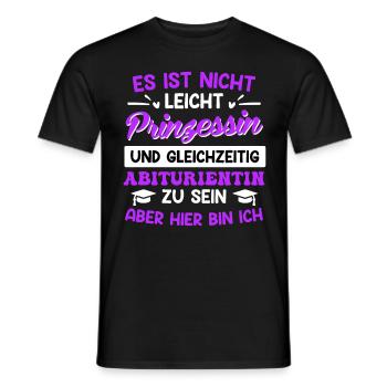 Prinzessin und Abiturientin lustiger Abitur Spruch - Männer T-Shirt - Schwarz - Vorne - AI Model Male 178 light (178cm)
