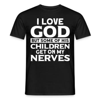 Funny Cnristian I Love God Some Of His Children Ge - Men's T-Shirt - black - Front - AI Model Male 178 light (178cm)